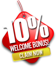 Click Here to Claim Your 10% Welcome BONUS Now! Click Here to Claim Your 10% Welcome BONUS Now!